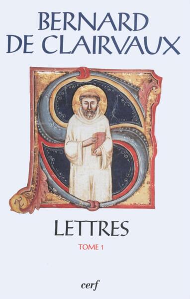LETTRES TOME 1 BERNARD DE CLAIRVAUX SOURCES  CHRETIENNES NUMERO 425