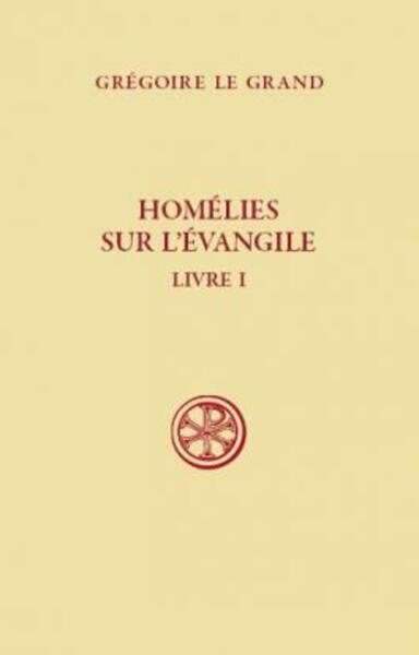 HOMELIES SUR L'EVANGILE TOME 1