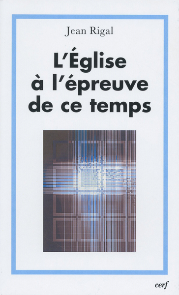 EGLISE A L'EPREUVE DE CE TEMPS