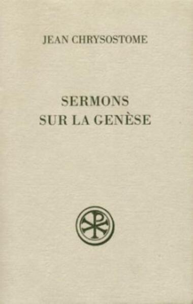 SERMONS SUR LA GENESE SOURCES CHRETIENNES NUMERO 433