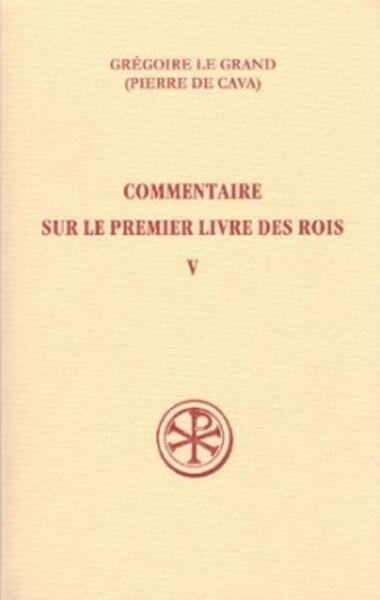 COMMENTAIRE SUR LE 1ER LIVRE DES ROIS T5 SC469
