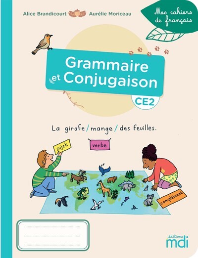 GRAMMAIRE ET CONJUGAISON - CE2