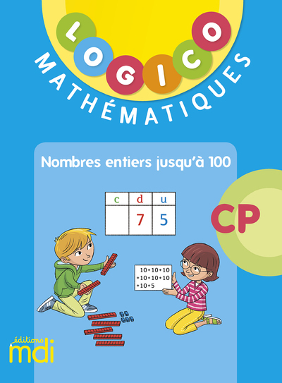 MDI LOGICO MATHEMATIQUES CP3 - NOMBRES JUSQU´A 100 - 2019