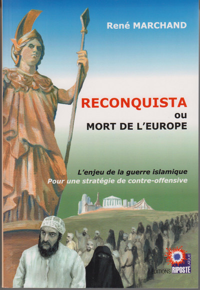 RECONQUISTA OU MORT DE L´EUROPE