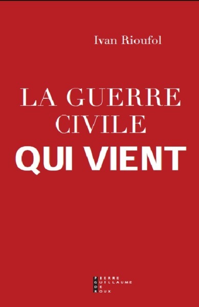 GUERRE CIVILE QUI VIENT