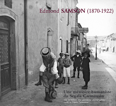 EDMOND SAMSON : UNE MEMOIRE HUMANISTE DU SEGALA CARMAUSIN