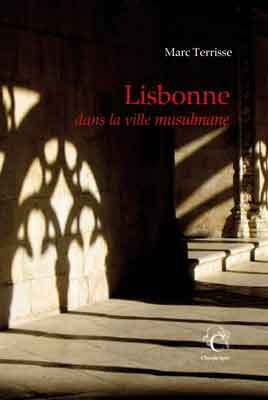 LISBONNE, DANS VILLE MUSULMANE