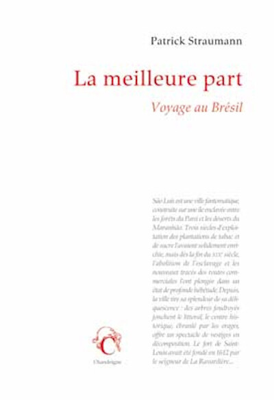MEILLEURE PART. VOYAGE AU BRESIL (LA)