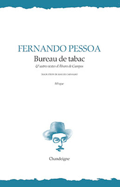 BUREAU DE TABAC ET AUTRES TEXTES D´ALVARO DE CAMPOS