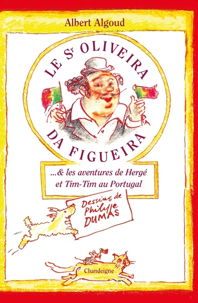 SENHOR OLIVEIRA DA FIGUEIRA ET LES AVENTURES DE HERGE