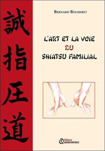 ART ET LA VOIE DU SHIATSU FAMILIAL
