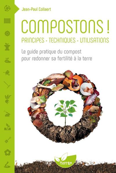 COMPOSTONS ! POUR REDONNER SA FERTILITE A LA TERRE