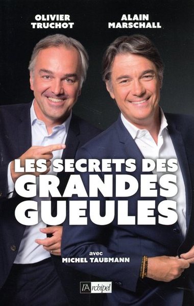 SECRETS DES GRANDES GUEULES