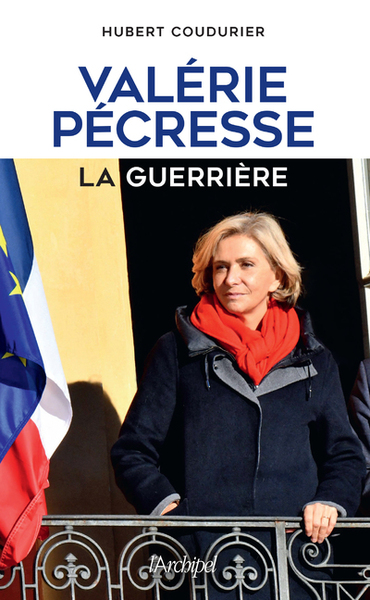 VALERIE PECRESSE, LA GUERRIERE