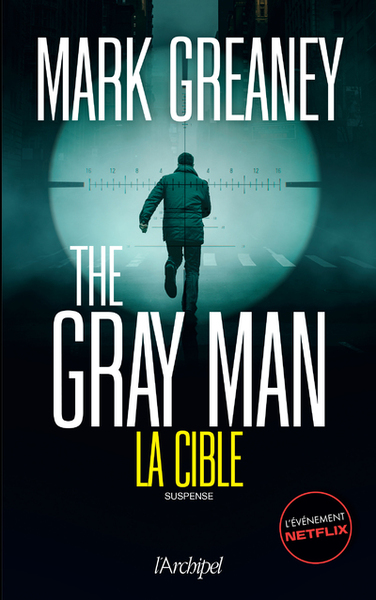 THE GRAY MAN 2 - LA CIBLE - 2