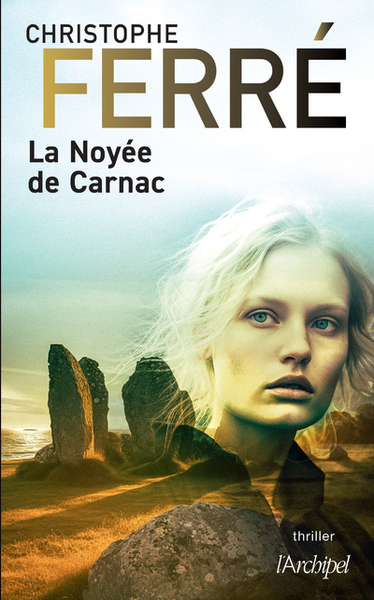 LA NOYEE DE CARNAC