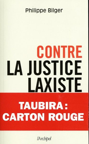 CONTRE LA JUSTICE LAXISTE