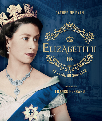 ELIZABETH II, LE LIVRE DU SOUVENIR
