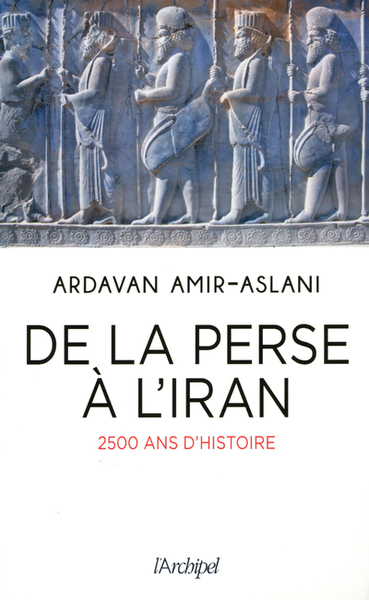 DE LA PERSE A L´IRAN