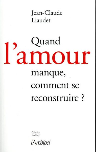 QUAND L´AMOUR MANQUE