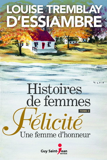 HISTOIRES DE FEMMES V 02 FELICITE, UNE FEMME D´HONNEUR