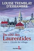 DU COTE DES LAURENTIDES V 02 L´ECOLE DU VILLAGE