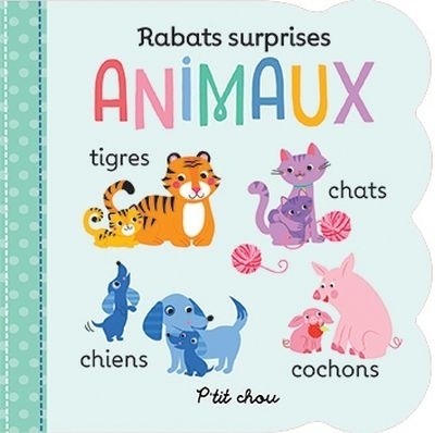 ANIMAUX - RABATS SURPRISES