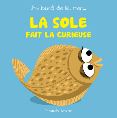 SOLE FAIT LA CURIEUSE
