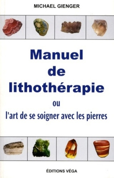 MANUEL DE LITHOTHERAPIE