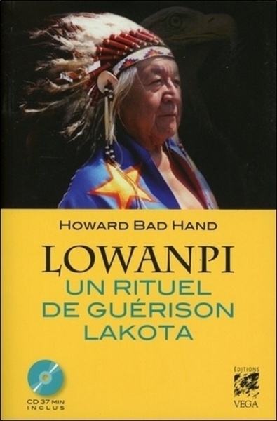 LOWANPI UN RITUEL DE GUERISON LAKOTA (LIVRE + CD)