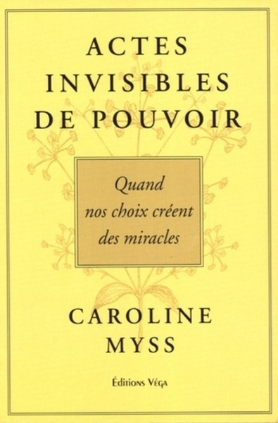 ACTES INVISIBLES DE POUVOIR