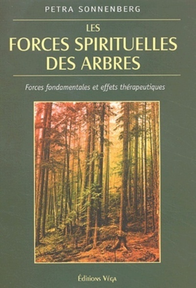 FORCE SPIRITUELLE DES ARBRES (LA)