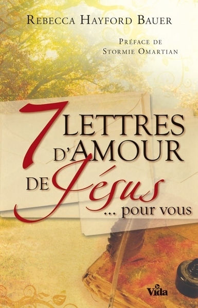7 LETTRES D AMOUR DE JESUS POUR VOUS