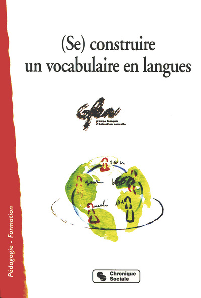 SE CONSTRUIRE UN VOCABULAIRE