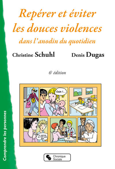 REPERER ET EVITER LES DOUCES VIOLENCES DANS L´ANODIN DU QUOT