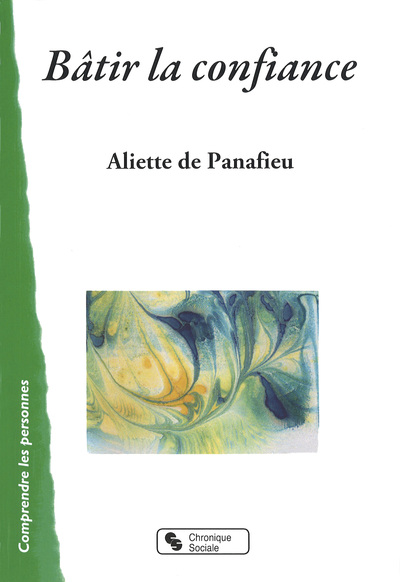 BATIR LA CONFIANCE OUI MAIS COMMENT