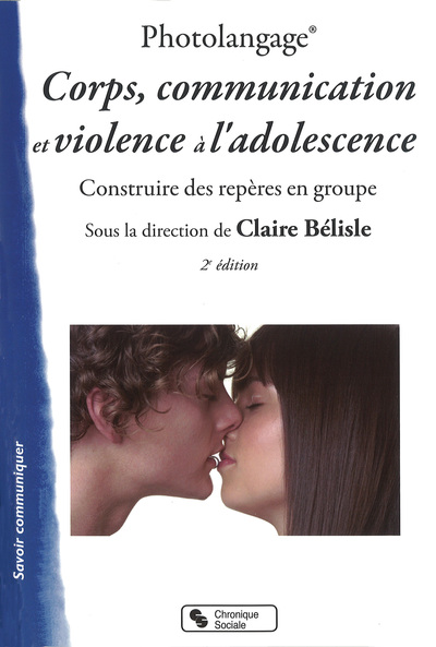 PHOTOLANGAGE CORPS, COMMUNICATION ET VIOLENCE A L´ADOLESCENC