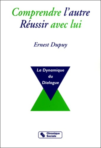 COMPRENDRE L AUTRE REUSSIR AVEC LUI