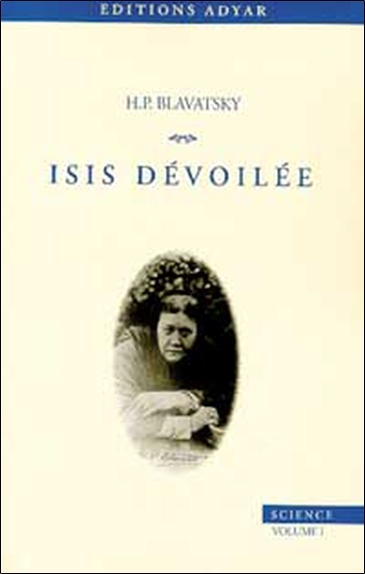ISIS DEVOILEE - T.1 SCIENCE
