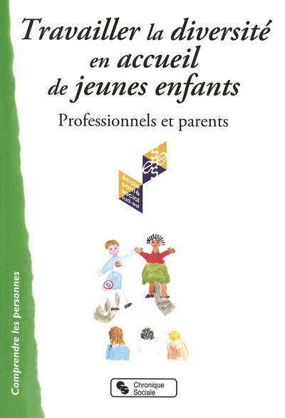 TRAVAILLER LA DIVERSITE EN ACCUEIL DE JEUNES ENFANTS