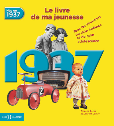 1937, LE LIVRE DE MA JEUNESSE - NOUVELLE EDITION
