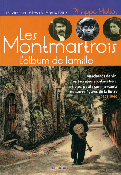 MONTMARTROIS, L´ALBUM DE FAMILLE