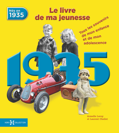 1935, LE LIVRE DE MA JEUNESSE - NOUVELLE EDITION