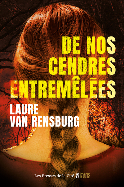DE NOS CENDRES ENTREMELEES