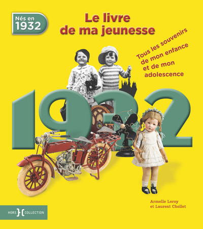 1932, LE LIVRE DE MA JEUNESSE - NOUVELLE EDITION