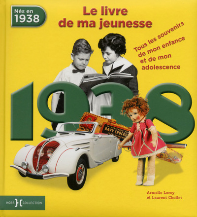 1938, LE LIVRE DE MA JEUNESSE - NOUVELLE EDITION