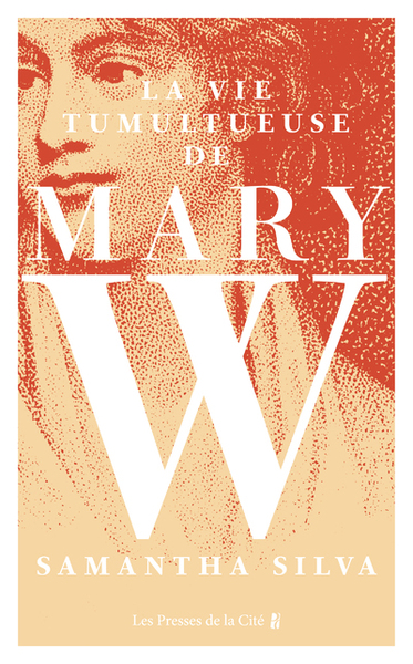 VIE TUMULTUEUSE DE MARY W.