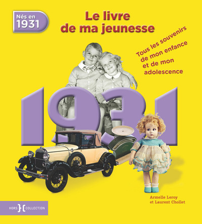 1931, LE LIVRE DE MA JEUNESSE - NOUVELLE EDITION