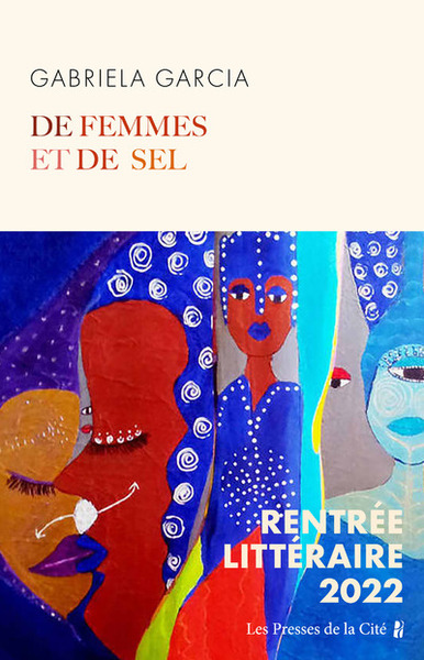 DE FEMMES ET DE SEL