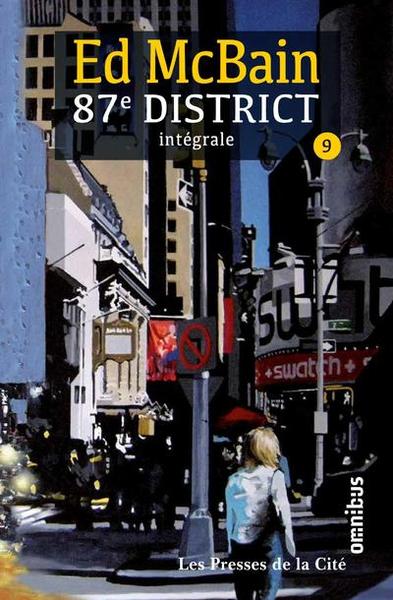 87E DISTRICT - TOME 9 - INTEGRALE - VOL09